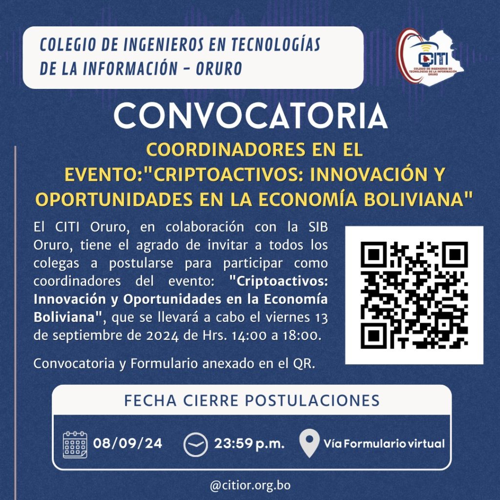 Convocatoria Coordinadores en el Evento: “Criptoactivos: Innovación y Oportunidades en la Economía Boliviana”